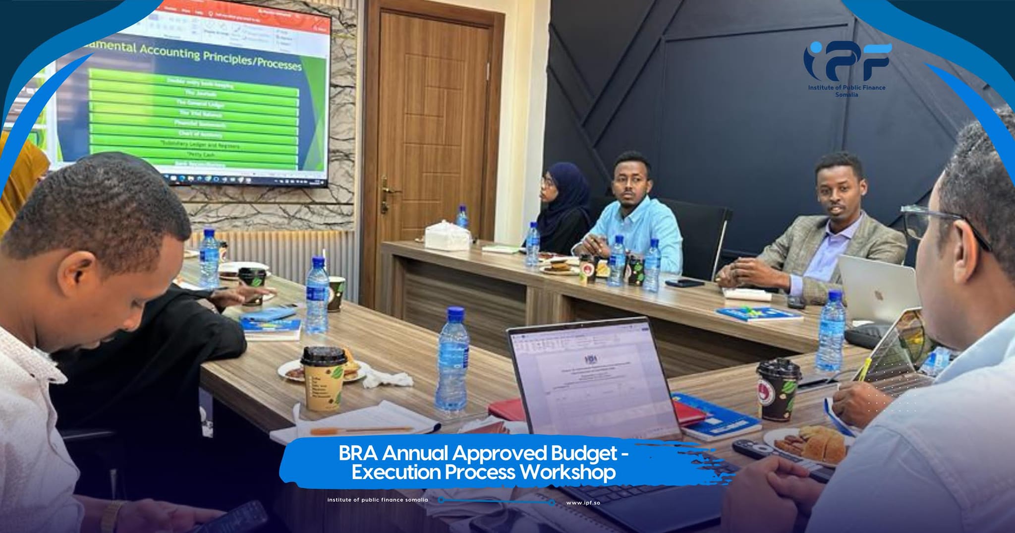 Capacity Building Workshop for Budget Execution Process Banadir Regional Administration